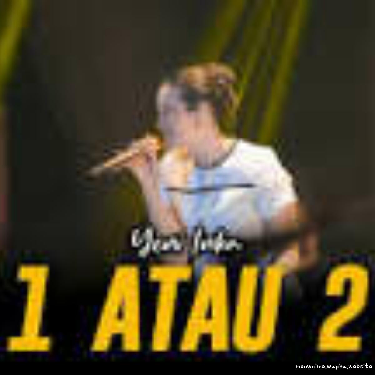 Yeni Inka - 1 Atau 2